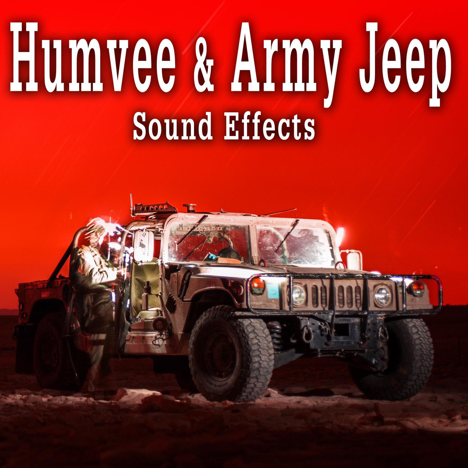 Humvee & Army Jeep Sound Effects专辑