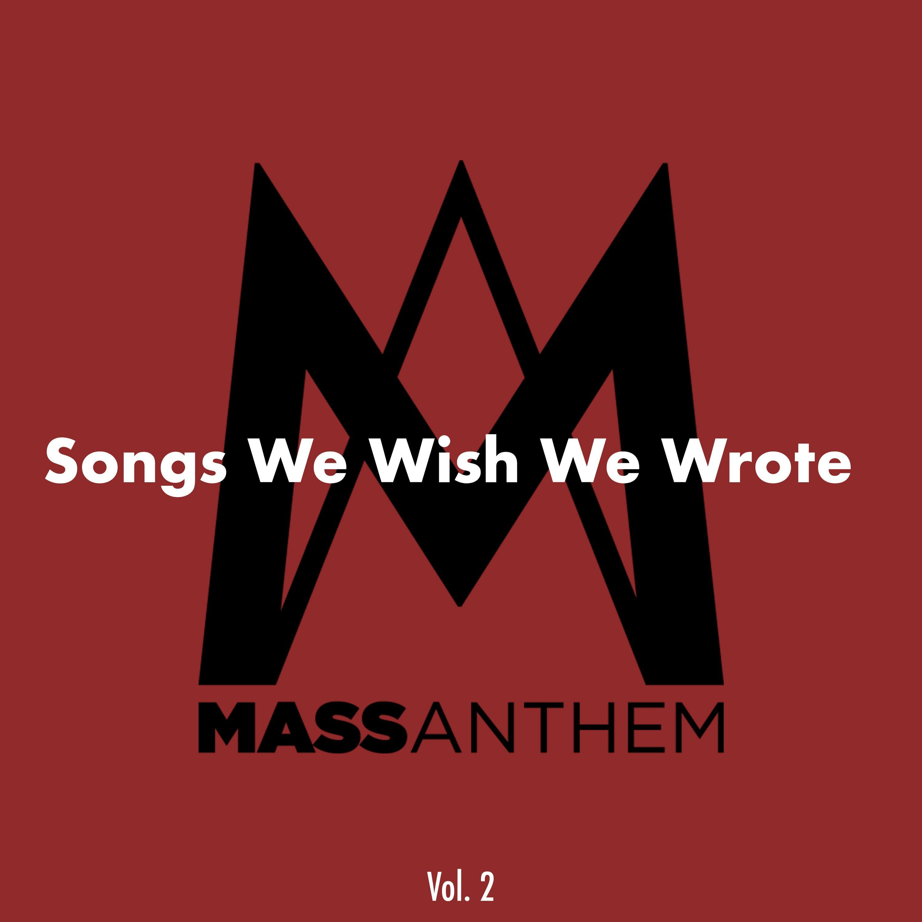 Songs We Wish We Wrote, Vol. 2