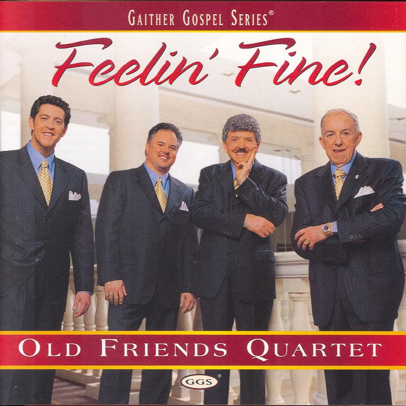 Old Friends Quartet - I Couldn't Begin To Tell You (Feelin' Fine Version)