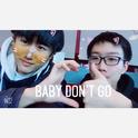 baby don`t go专辑