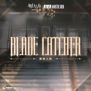 Blade Catcher (Instrumental) （原版立体声）