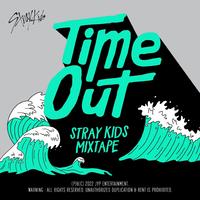 Stray Kids-Mixtape Time Out