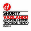 Vazilando (Kryder & Eddie Thoneick Remix)专辑