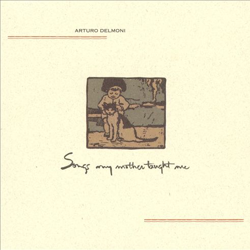 Songs My Mother Taught Me