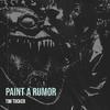 Tim Tucker - Paint a Rumor