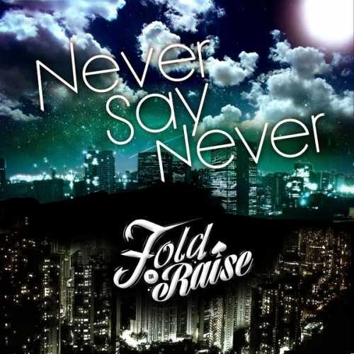Never Say Never - EP