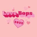 Love Bops 2022专辑