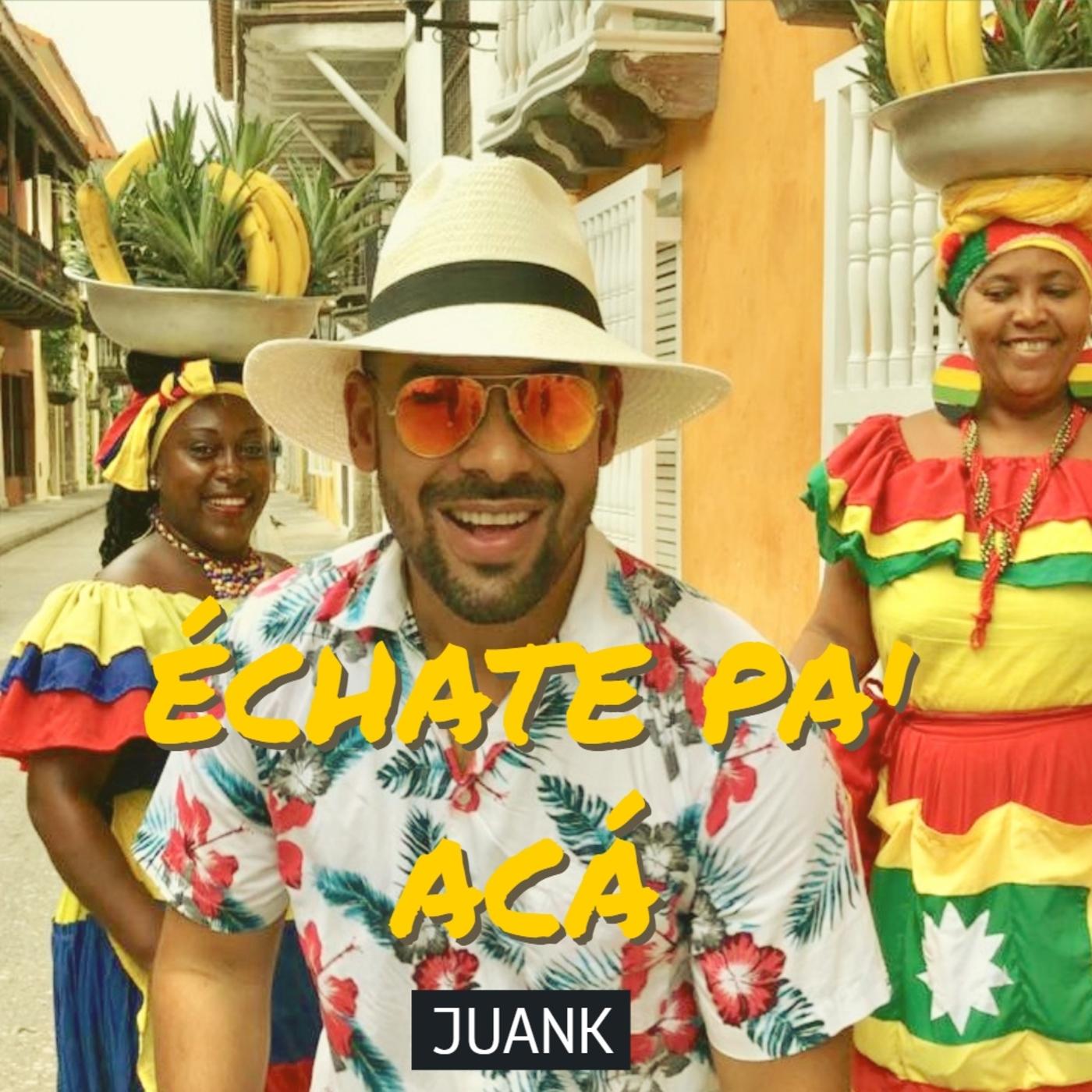 Juan-K - Échate Pa' Acá