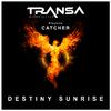 Transa - Destiny Sunrise (M.I.K.E. Remix)