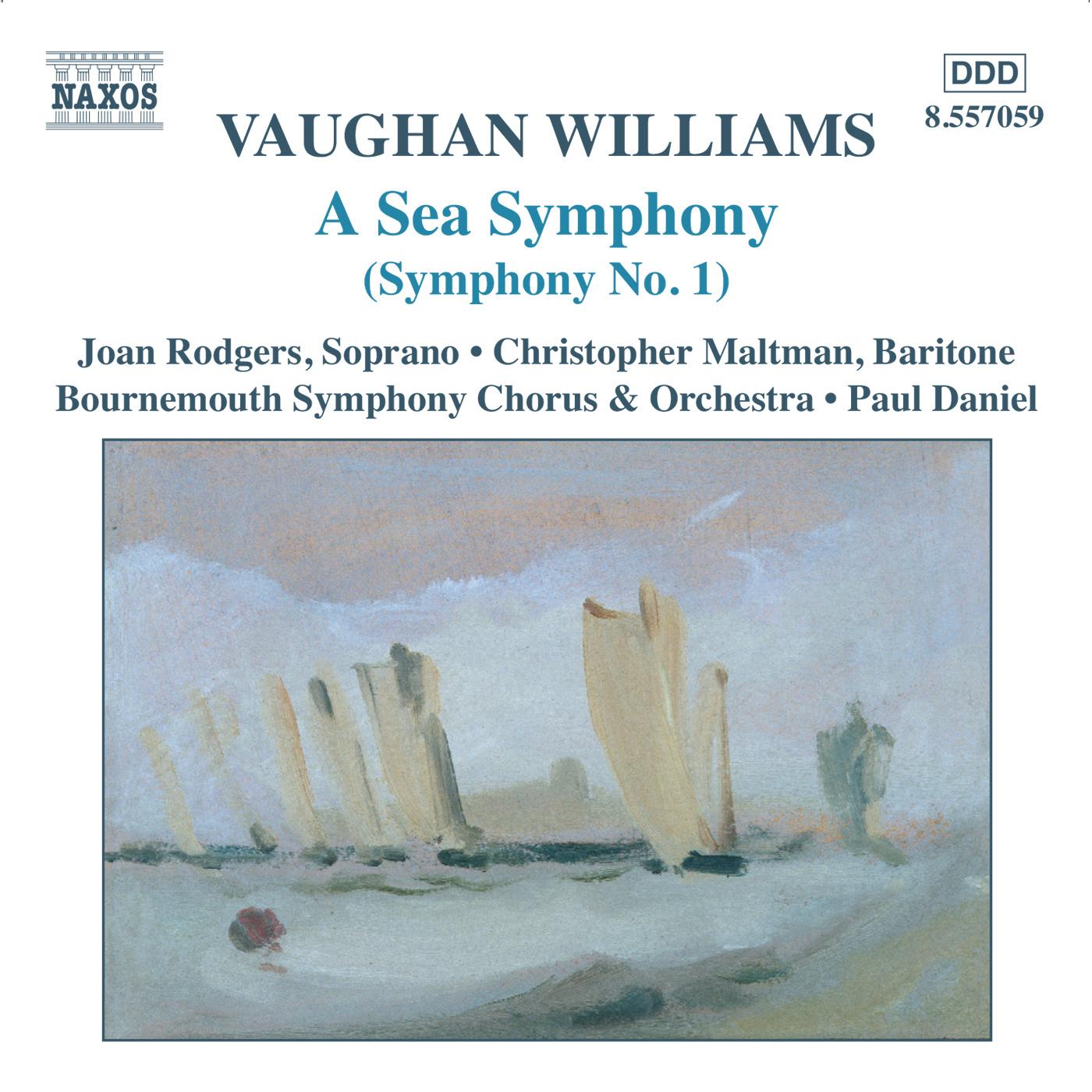 VAUGHAN WILLIAMS: Symphony No. 1, "A Sea Symphony"