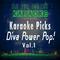 Karaoke Picks - Diva Power Pop! Vol. 1专辑