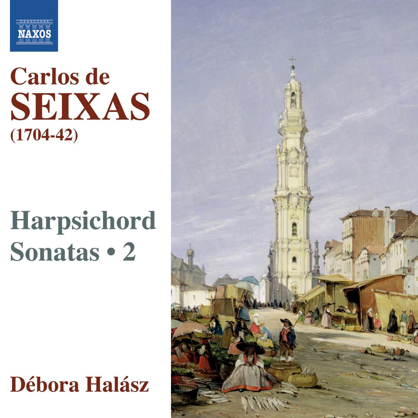 SEIXAS, C. de: Harpsichord Works (Complete), Vol.  2 (D. Halasz)