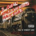 Underground Railroad Vol. 1 - Street Life