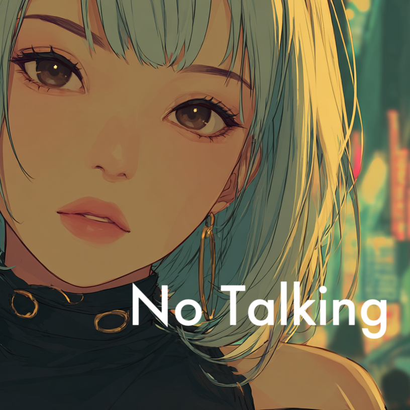 No talking