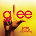 Smile (Glee Cast Version) (Cover of Lily Allen Song)