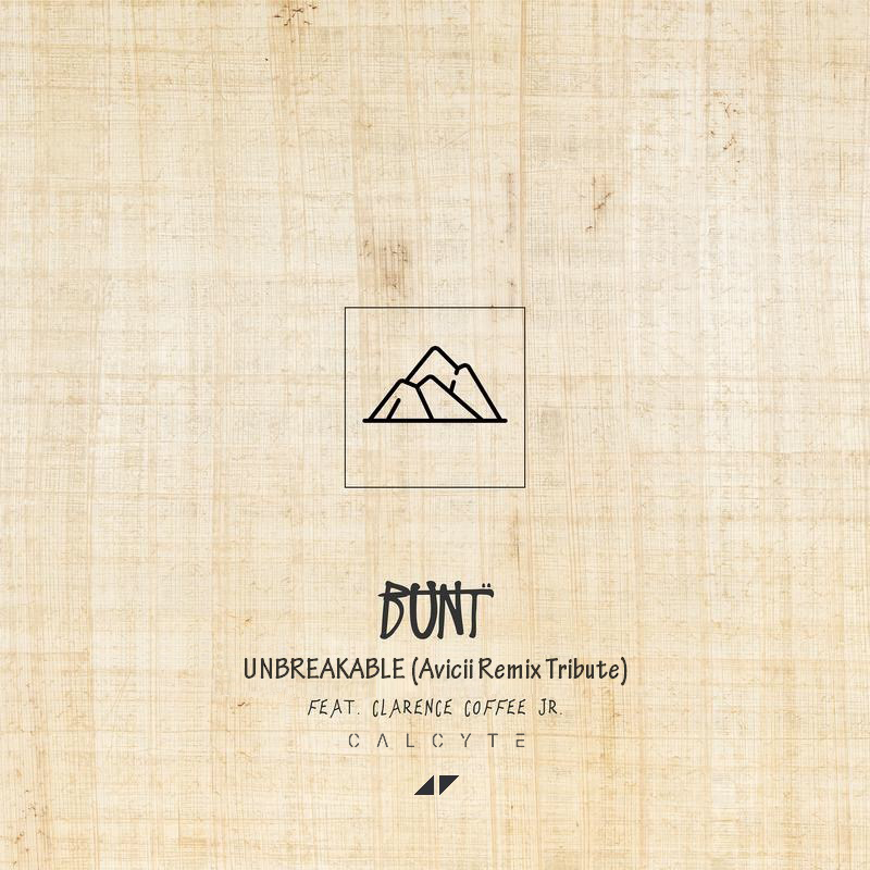 Unbreakable (Tribute to Avicii)