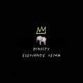 Dynasty (Elephante Remix)