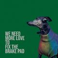 We need more love to fix the brake pad Part 2