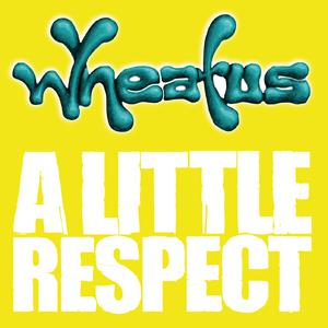 Wheatus - Little Respect