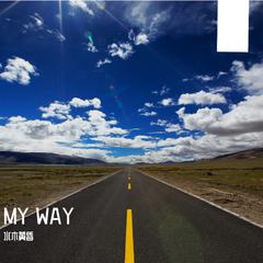 MY WAY