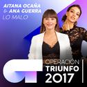 Lo Malo (Operación Triunfo 2017)专辑