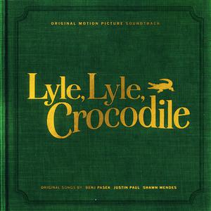 Javier Bardem - Take A Look At Us Now (From the “Lyle Lyle Crocodile” Original Motion Picture Soundtrack) (Pre-V) 带和声伴奏