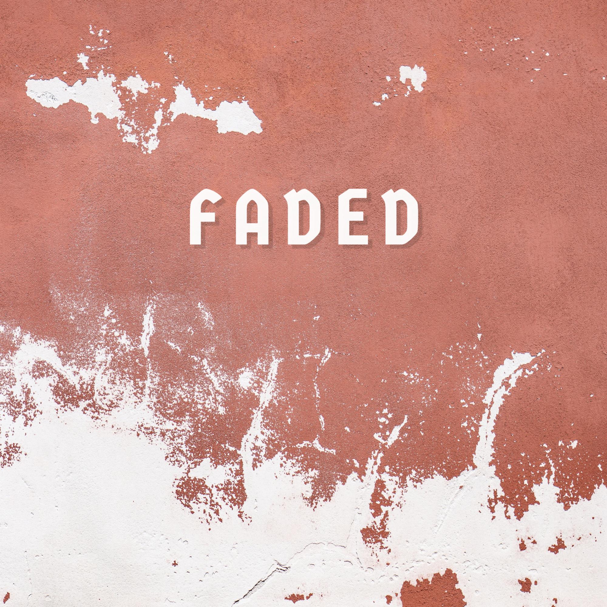 Faded