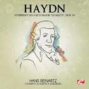 Haydn: Symphony No. 6 in D Major "Le matin", Hob. I/6 (Digitally Remastered)