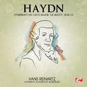 Haydn: Symphony No. 6 in D Major "Le matin", Hob. I/6 (Digitally Remastered)专辑