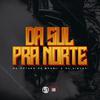 Dj KR Beat - Da Sul pra Norte