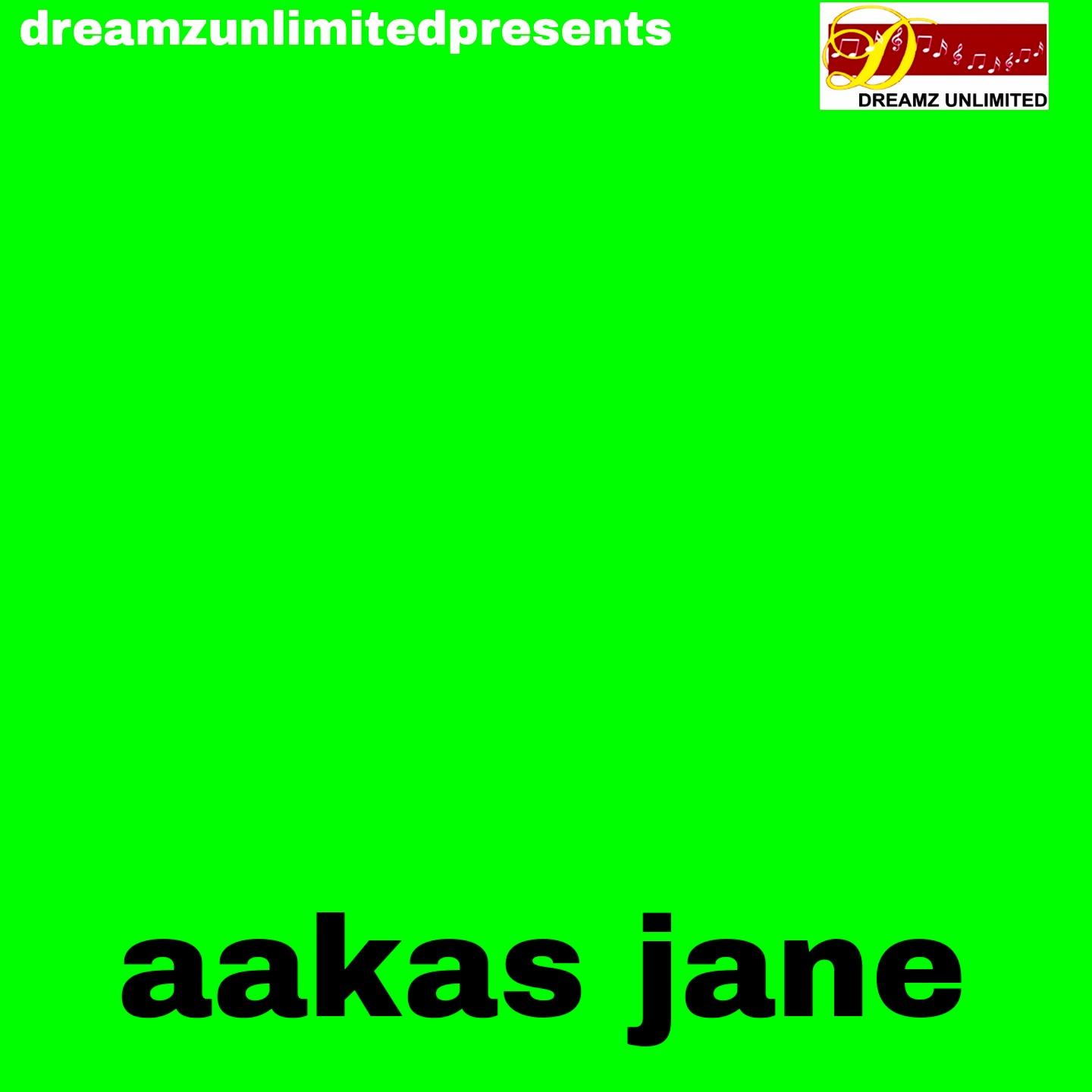 AAKAS JANE