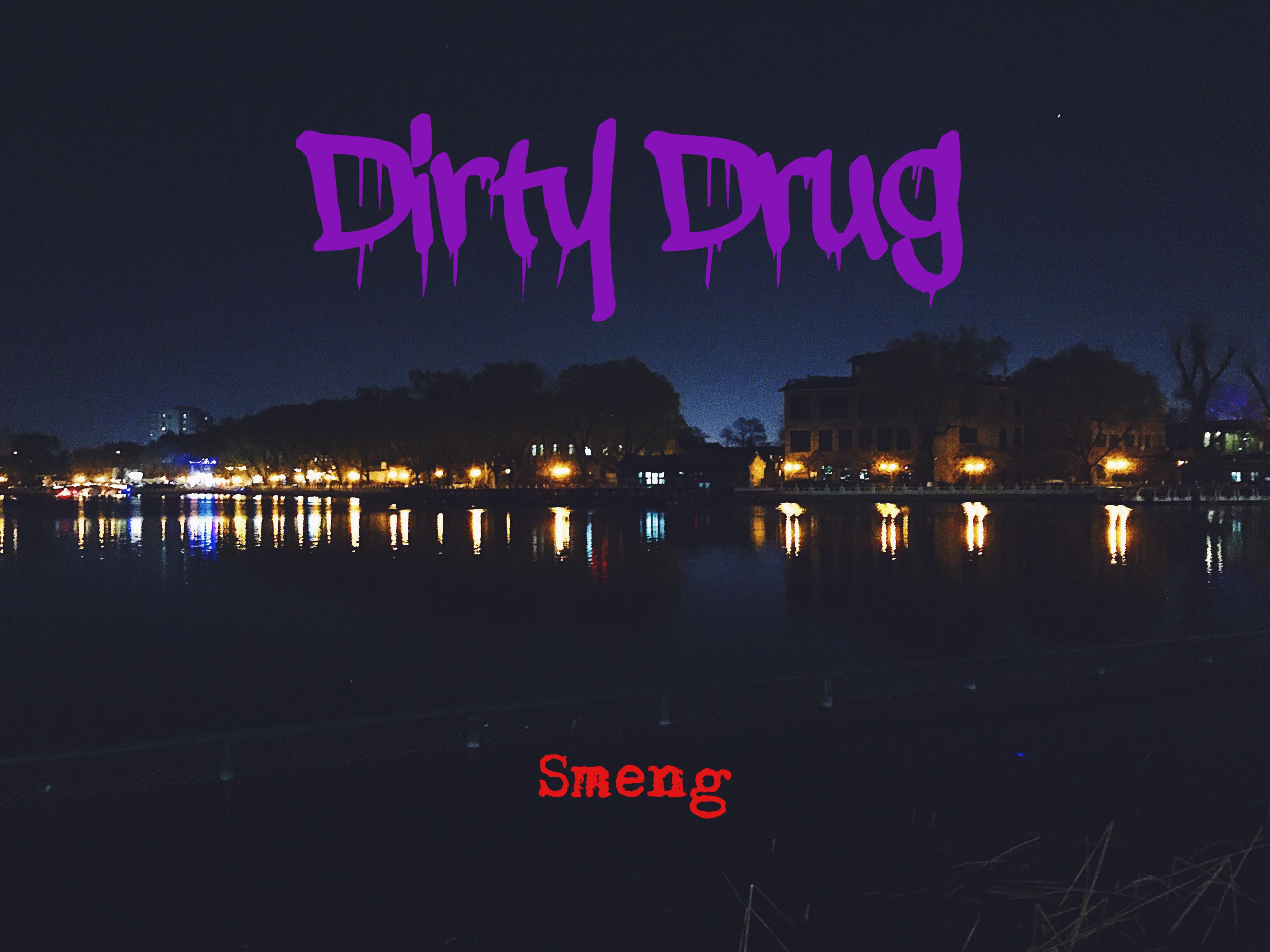 Dirty Drug专辑