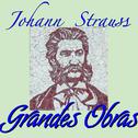 Johann Strauss Grandes Obras专辑