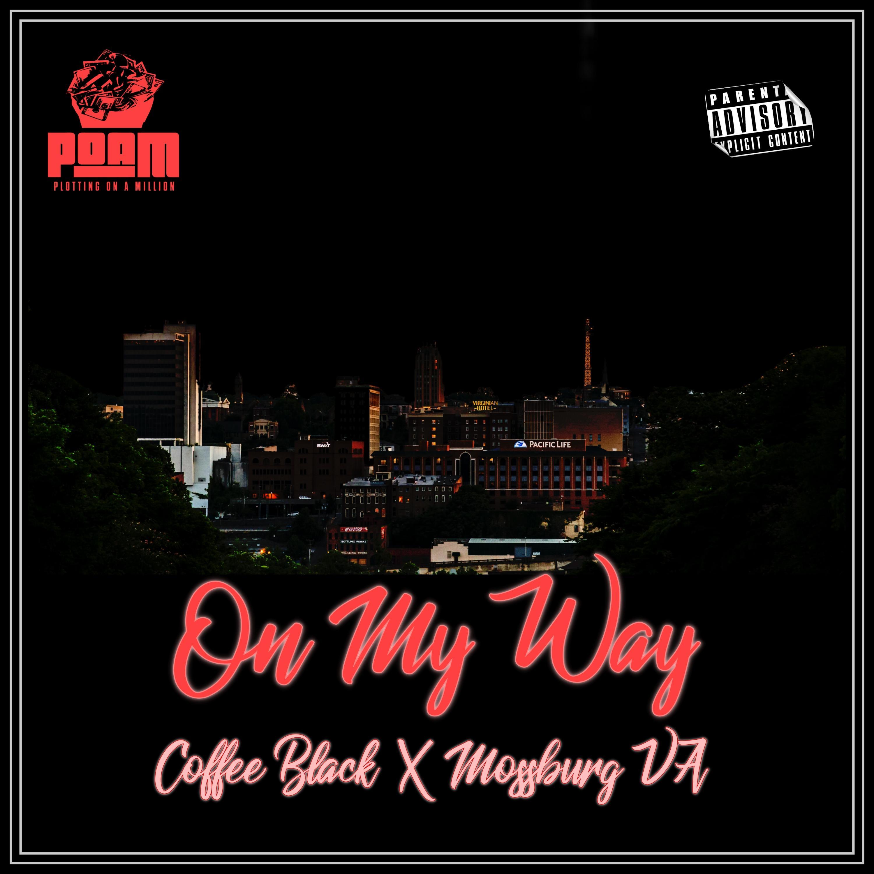 On My Way (feat. MossBurg VA)
