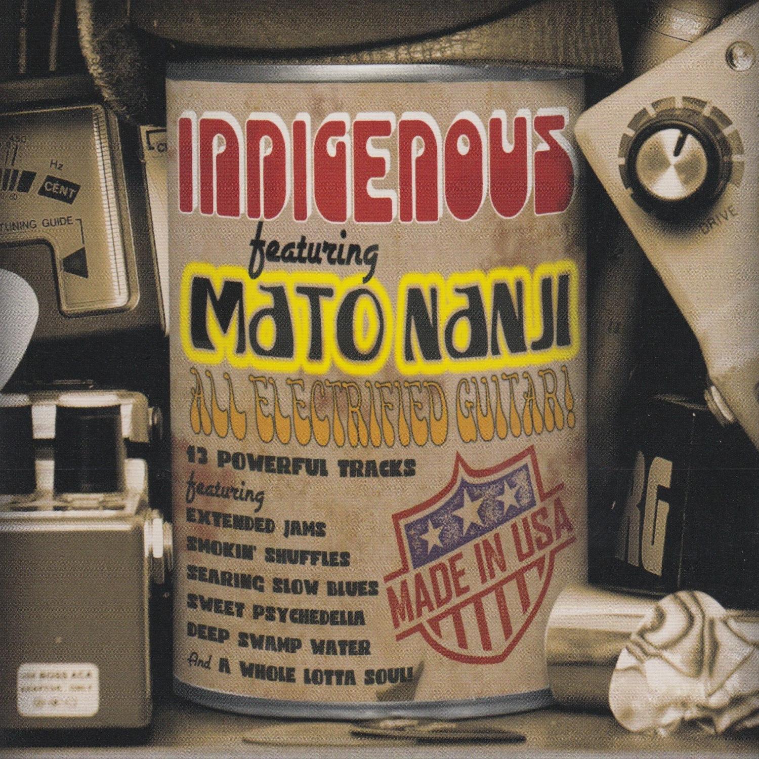 Indigenous (feat. Mato Nanji): All Electrified Guitar!
