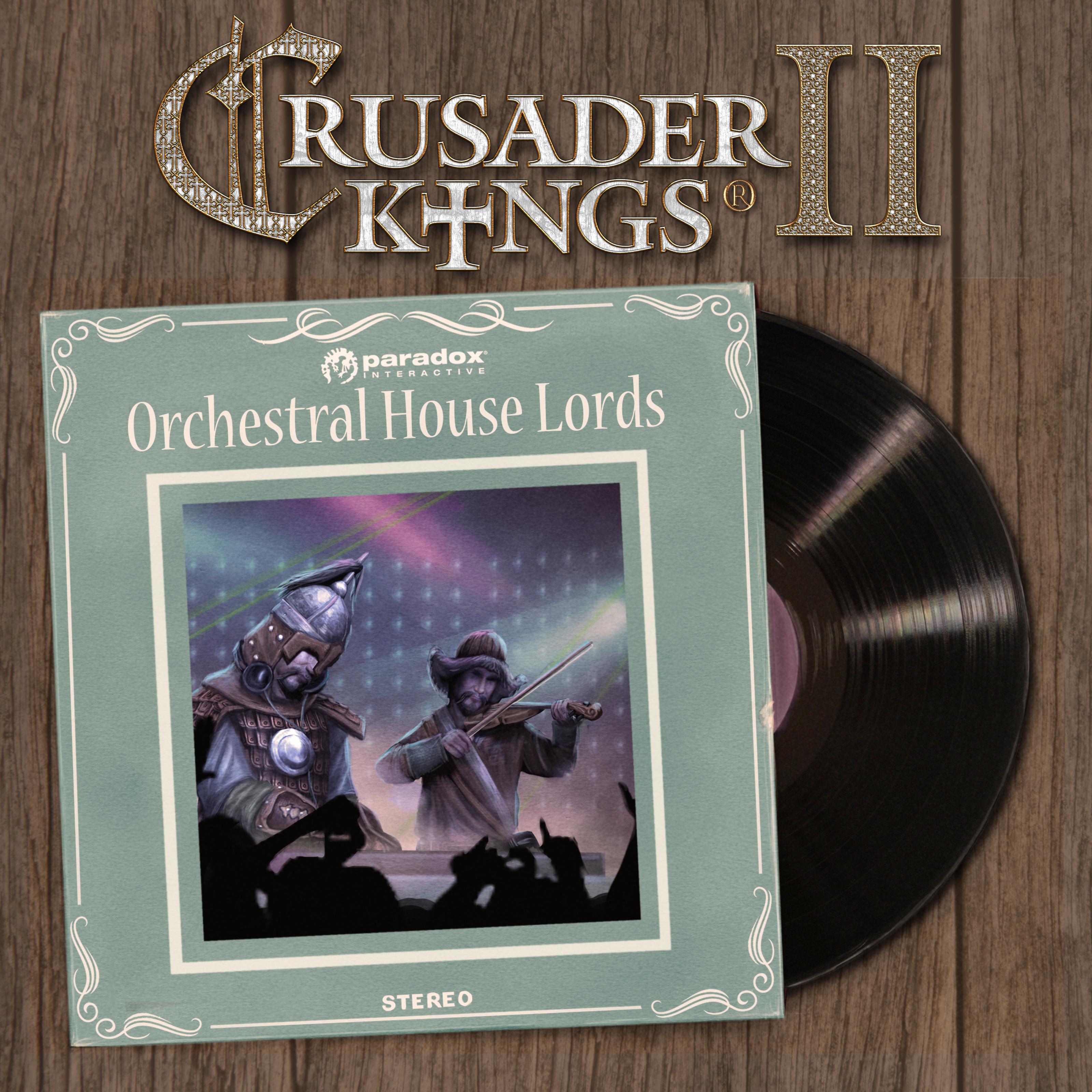 Crusader Kings 2: Orchestral House Lords (Original Expansion Soundtrack)