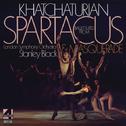 Khatchaturian: Ballet Suites From Spartacus & Masquerade专辑