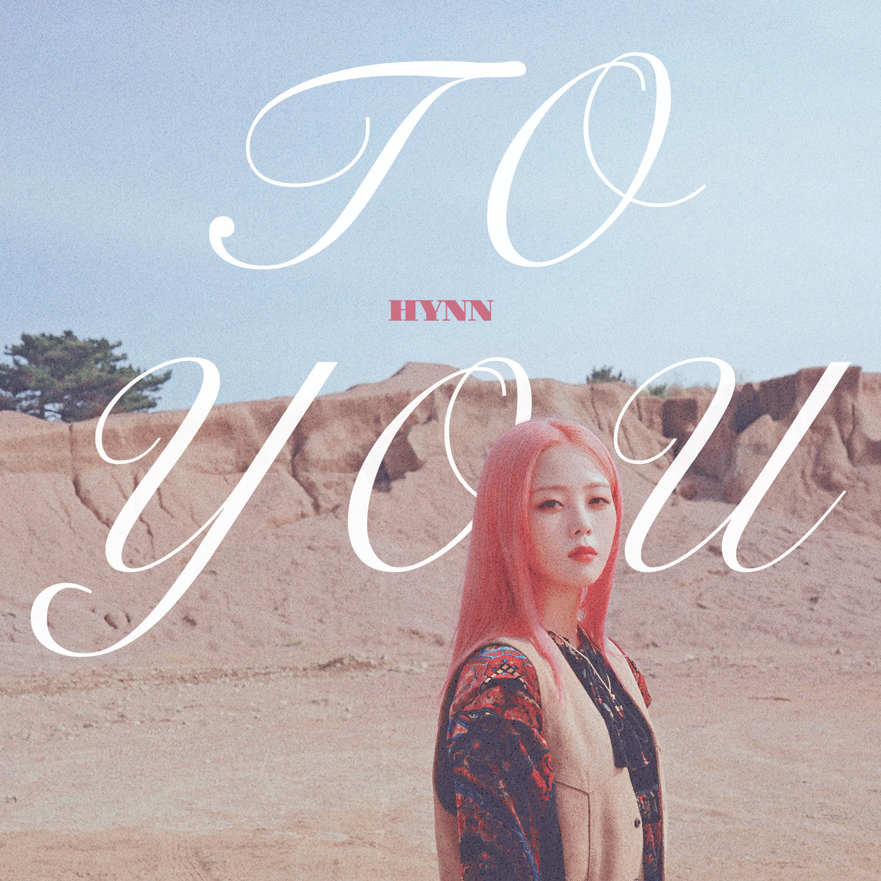 HYNN - To You (Prod. 정키)