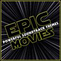 Epic Movies - Powerful Soundtrack Themes专辑