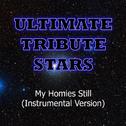 Lil Wayne - My Hommies Still (Instrumental Version)专辑