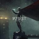 Resist (Extended Deluxe)专辑
