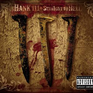 Hank Williams III - Satan Is Real  Straight to Hell (Karaoke Version) 带和声伴奏 （降6半音）
