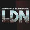 Marno Soprano - Im from L.D.N.