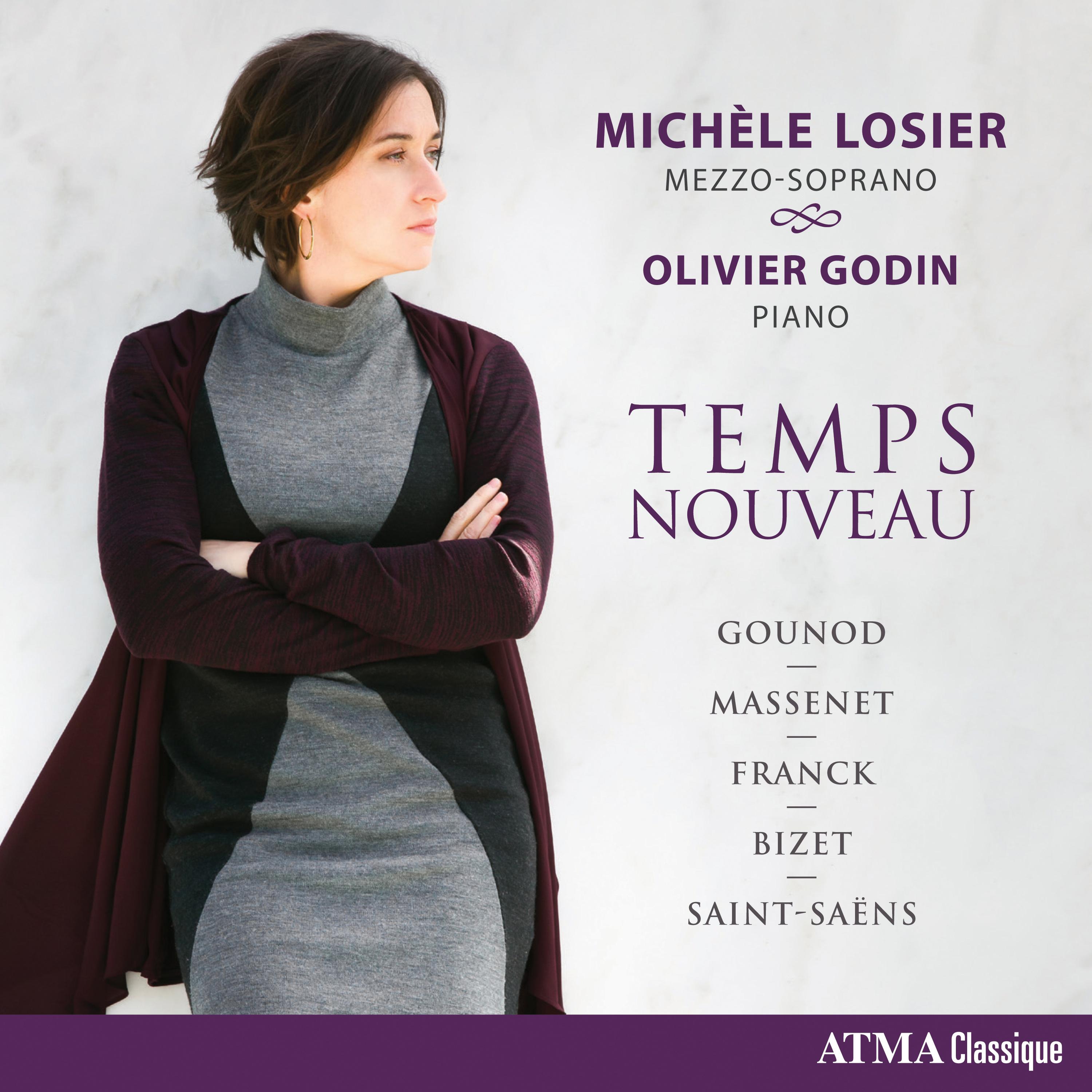 Vocal Recital (Mezzo-Soprano): Losier, Michèle -  GOUNOD, C.-F. / MASSENET, J. / FRANCK, C. / BIZET, G. / SAINT-SAËNS, C. (Temps Noveau)