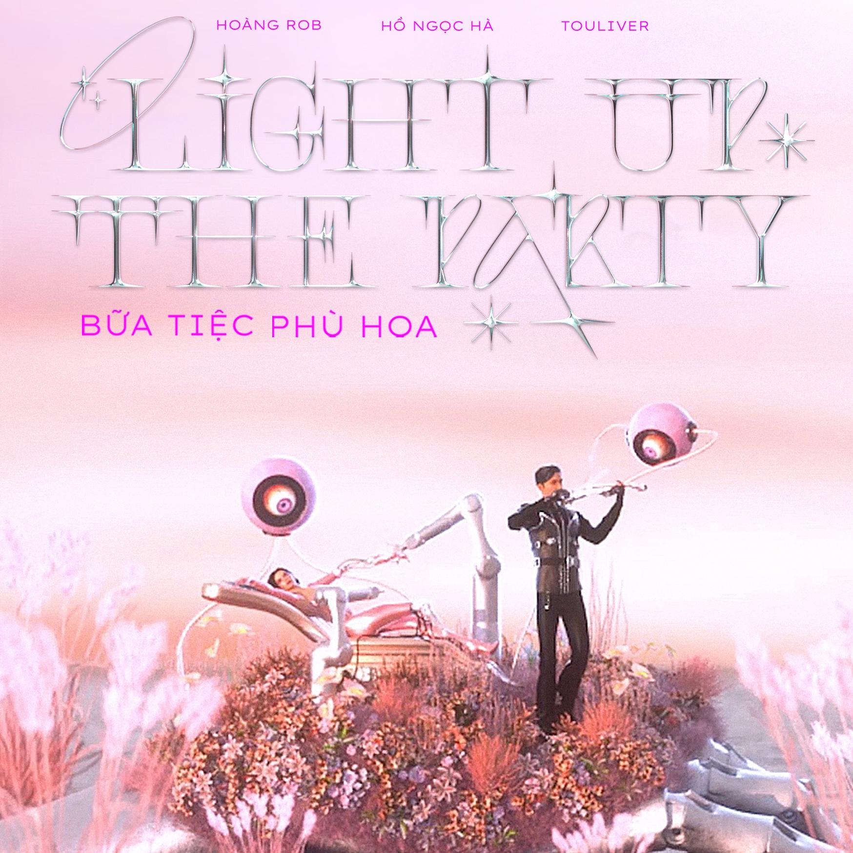 Bữa Tiệc Phù Hoa (Light Up The Sky)