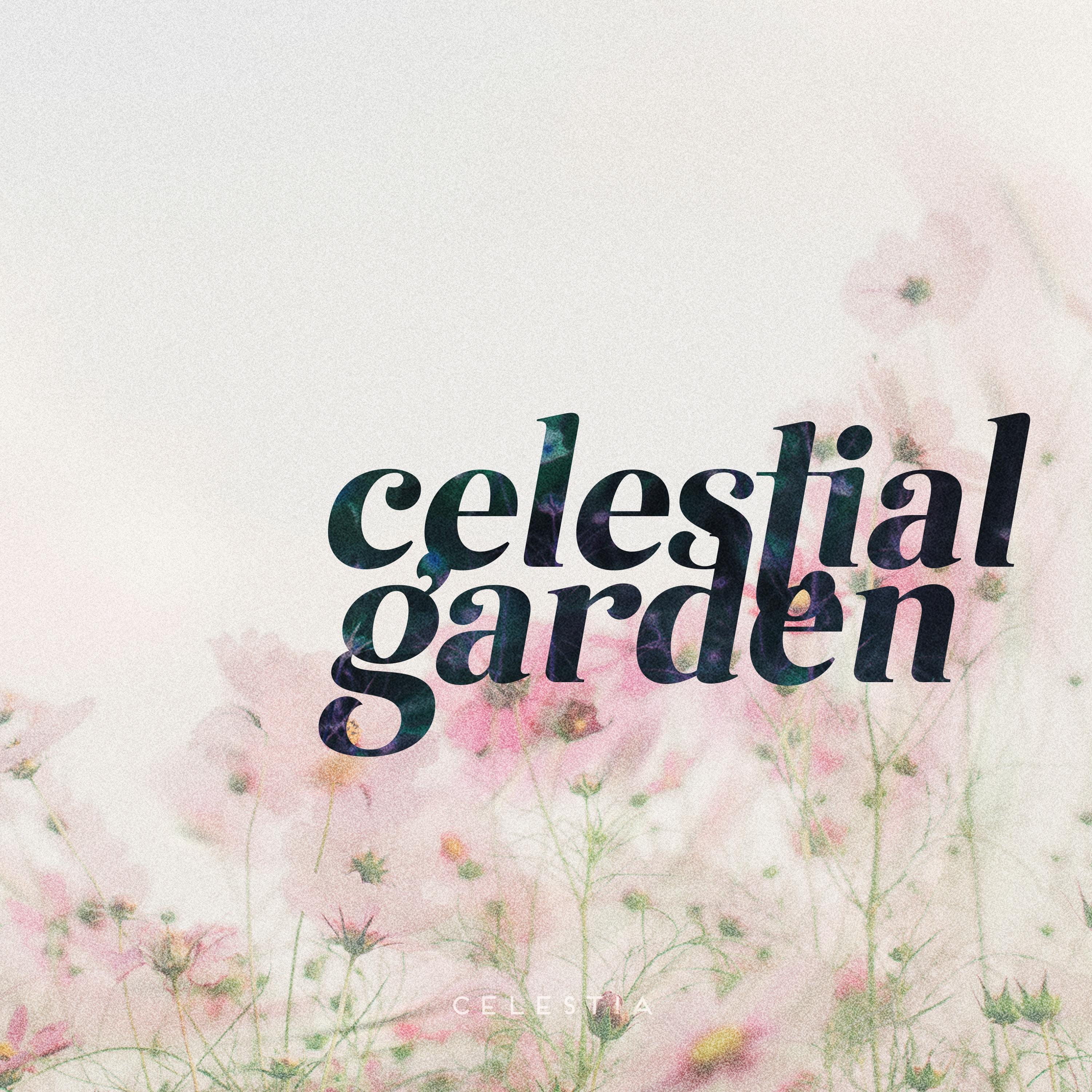 Celestia - Celestial Garden