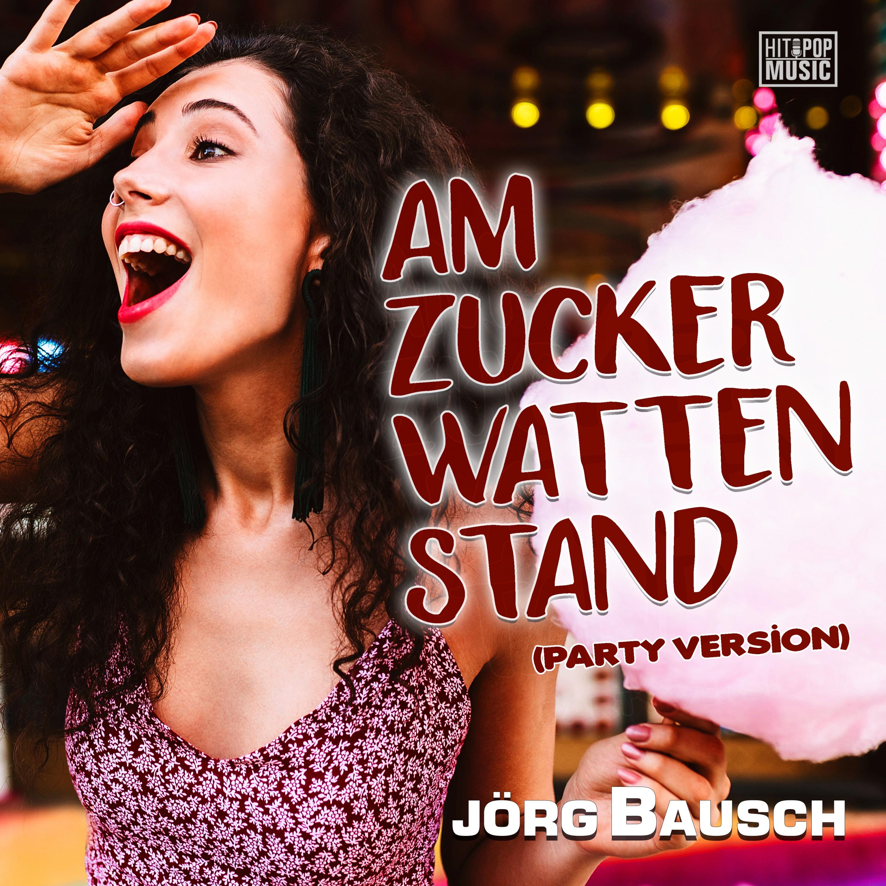 Am Zuckerwattenstand (Party Version)