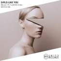 Girls Like You专辑