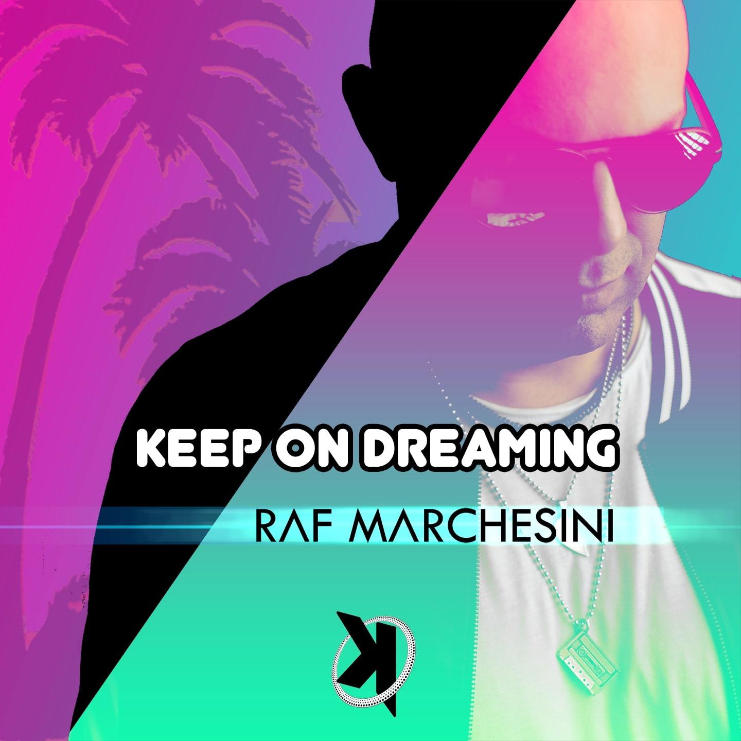 Keep On Dreaming