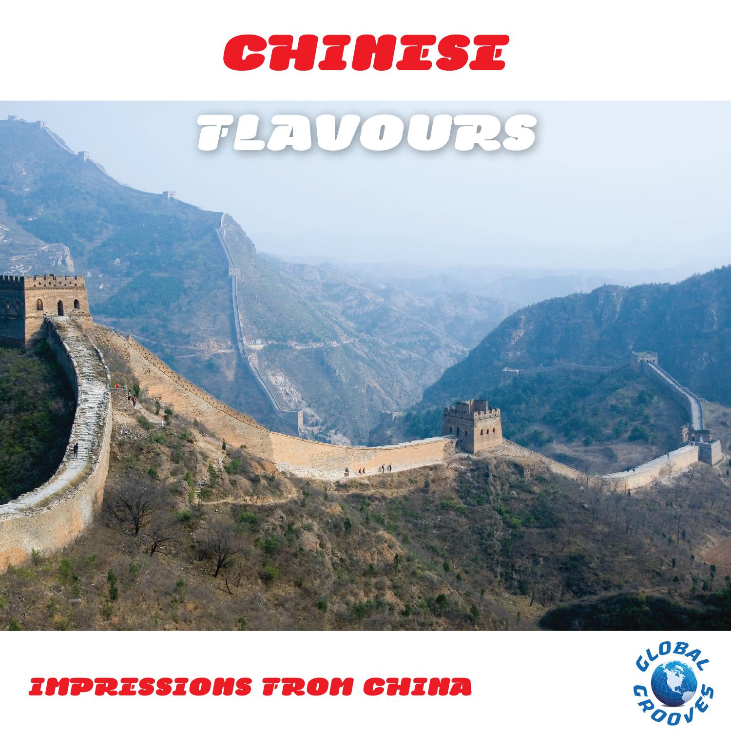 Chinese Flavours - Impressions from China专辑